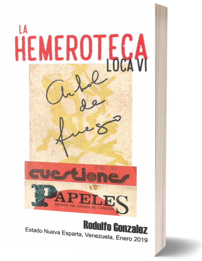 La Hemeroteca Loca VI por Rodulfo Gonzalez