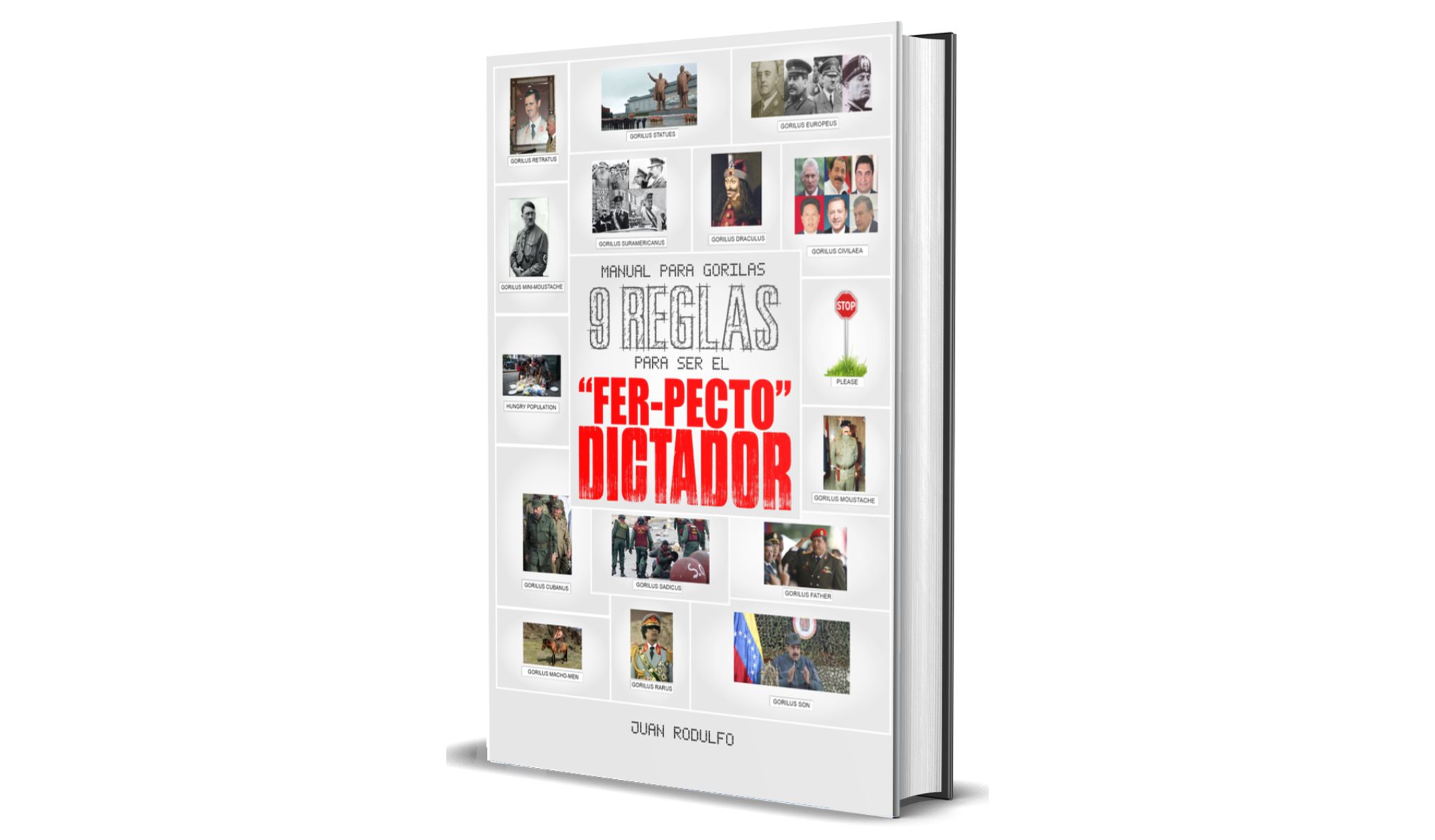 Manual para Gorilas 9 Reglas para ser el Dictador Fer-pecto de Juan Rodulfo