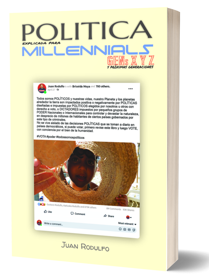 Política explicada para Millennials: Gens XYZ y próximas generaciones de Juan Rodulfo