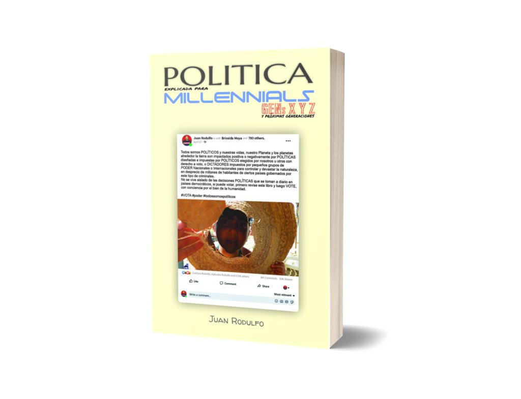 Política explicada para Millennials de Juan Rodulfo, Politica de izquierda derecha, Liberales Conservadores Autoritarismo, Democracia Capitalismo Socialismo