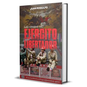 Las cenizas del Ejército Libertador de Juan Rodulfo Featured