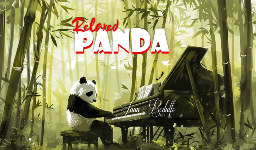 Juan Rodulfo Music, The Album Relaxed Panda is Piano Motivational Relaxing Music, Made with AIVA AI, Relax and get in contact with nature