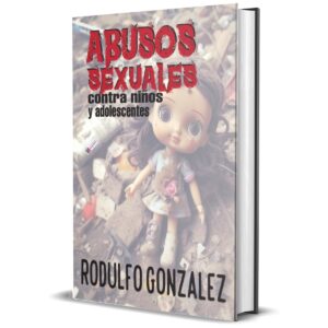 Libro: Abusos Sexuales contra niños y adolescentes Autor Rodulfo Gonzalez