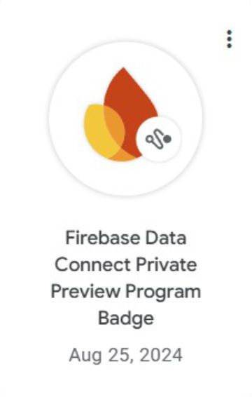 Juan Rodulfo – Firebase Data Connect Private Preview Program Badge