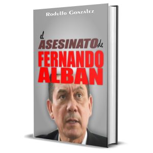 El Asesinato de Fernando Alban de Rodulfo Gonzalez