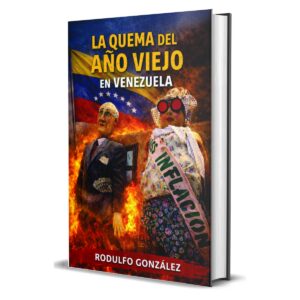 La Quema del Año Viejo en Venezuela por Rodulfo Gonzalez
