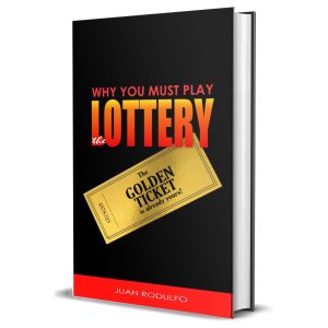 Why you Must Play the Lottery by Juan Rodulfo featured