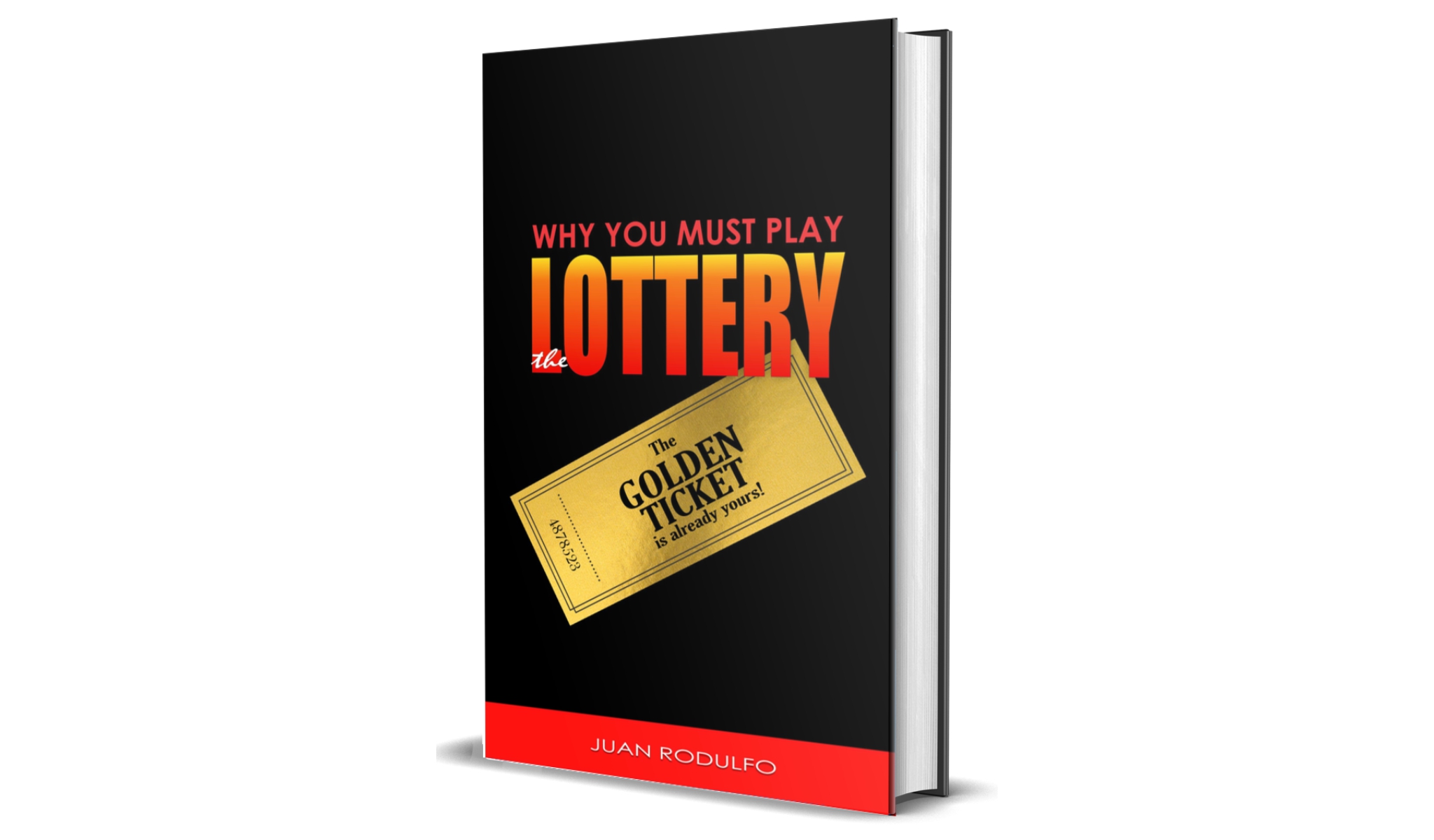 Why you Must Play the Lottery by Juan Rodulfo featured