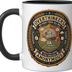 Overthinkers Anonymous Funny Mental Health