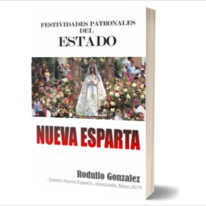Festividades Patronales de Nueva Esparta por Rodulfo Gonzalez